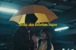 lirik lagu sedia aku sebelum hujan