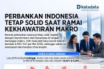 Kinerja sektor perbankan Indonesia hingga Mei 2026 tetap solid di tengah tantangan makro.
