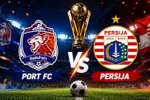 Prediksi Hasil Pertandingan Port FC vs Persija Jakarta