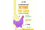 Beyond the Cage Exhibition 