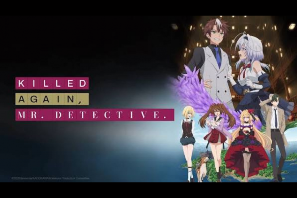 anime Killed Again, Mr. Detective terkait rekomendasi anime detektif 2026