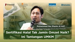 Mohammad Nur Rianto Al Arif: Sertifikasi Halal Tak Jamin Omzet Naik? Ini Tantangan UMKM