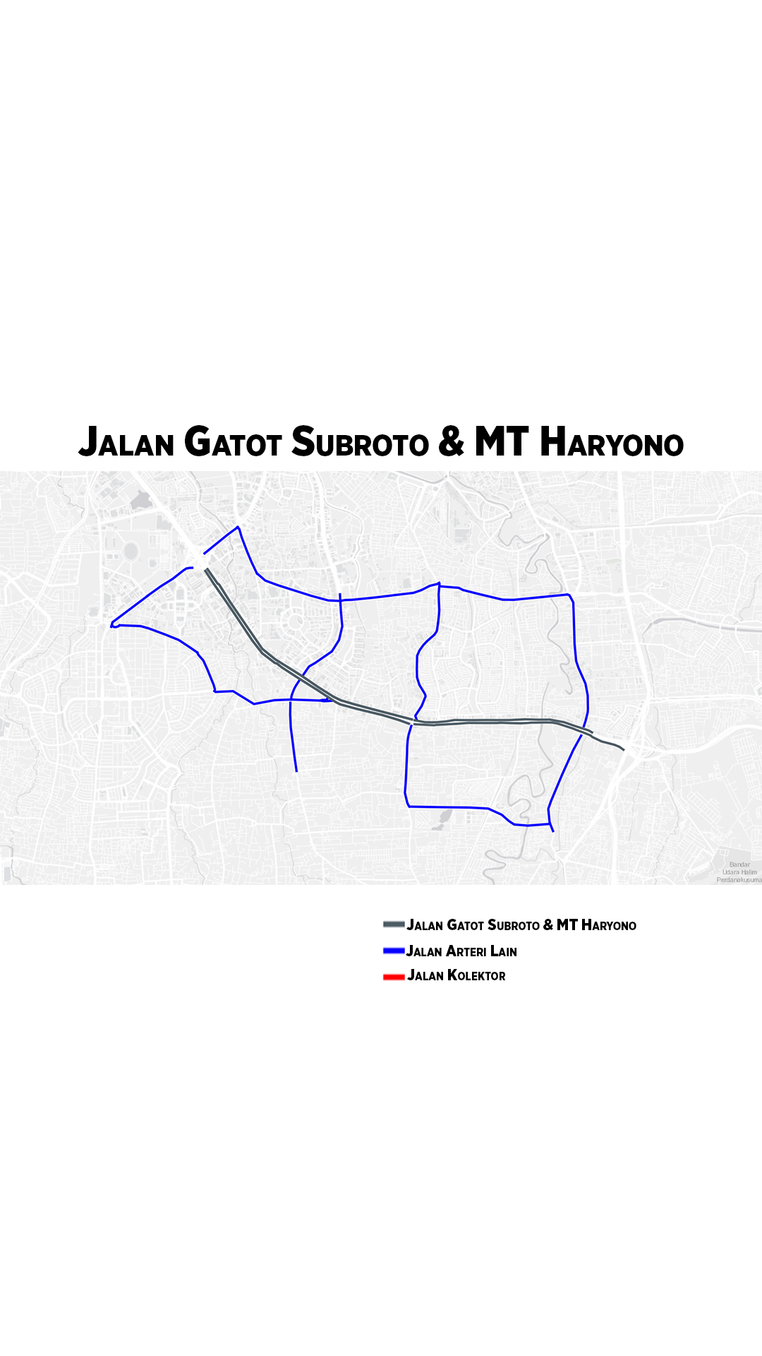  Struktur Jalan Gatot Subroto dan Jalan MT Haryono